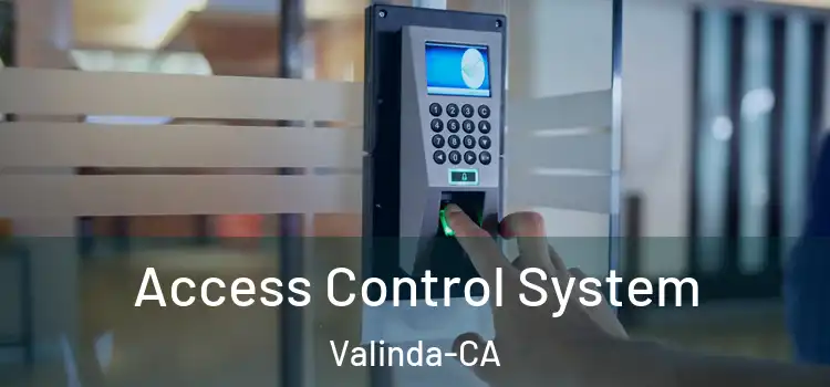  Access Control System Valinda-CA